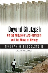 Cover of Beyond Chutzpah: On the Misuse of Anti-semitism and the Abuse of History