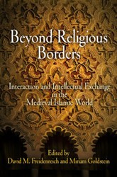Cover of Beyond Religious Borders: Interaction and Intellectual Exchange in the Medieval Islamic World