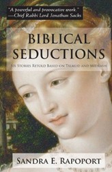 Cover of Biblical Seductions: Six Stories Retold Based on Talmud and Midrash