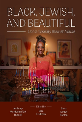 Cover of Black, Jewish, and Beautiful: Contemporary Blewish Voices