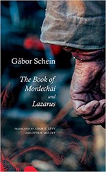 Cover of The Book of Mordechai and Lazarus: Two Novels (The Hungarian List)