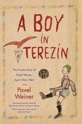 Cover of A Boy in Terezin: The Private Diary of Pavel Weiner, April 1944-April 1945