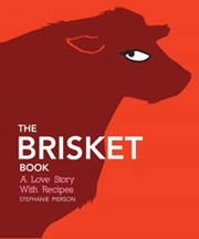 Cover of The Brisket Book: A Love Story with Recipes