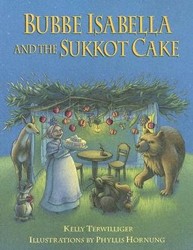 Cover of Bubbe Isabella and the Sukkot Cake