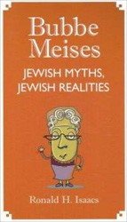 Cover of Bubbe Meises: Jewish Myths, Jewish Realities