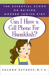 Cover of Can I Have a Cell Phone For Hanukkah?