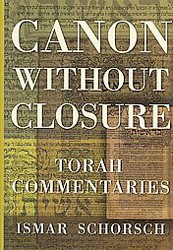 Cover of Canon Without Closure: Torah Commentaries