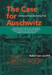 Cover of The Case for Auschwitz: Evidence from the Irving Trial