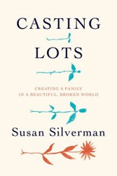 Cover of Casting Lots: Creating a Family in a Beautiful, Broken World
