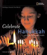 Cover of Celebrate Hanukkah with Light, Latkes, and Dreidels