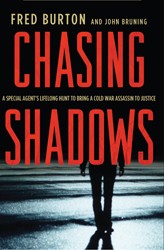 Cover of Chasing Shadows: A Special Agent's Hunt to Bring a Cold War Assassin to Justice