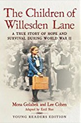 Cover of The Children of Willesden Lane: A True Story of Hope and Survival During World War II