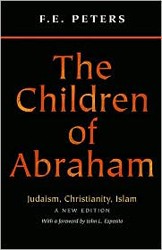 Cover of The Children of Abraham: Judaism, Christianity, Islam