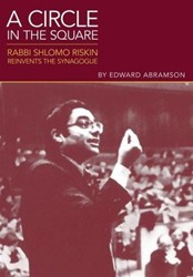 Cover of A Circle in the Square: Rabbi Shlomo Riskin Reinvents the Synagogue