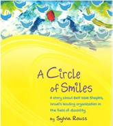 Cover of A Circle of Smiles: A Story About Beit Issie Shapiro, Israel’s Leading Organization in the Field of Disability