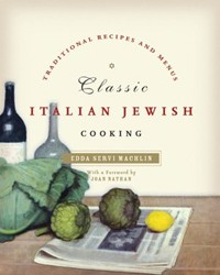 Cover of Classic Cuisine of the Italian Jews: Traditional Menus and Recipes