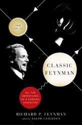 Cover of Classic Feynman: All the Adventures of a Curious Character