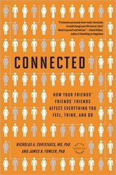 Cover of Connected: How Your Friends' Friends' Friends Affect Everything You Feel, Think, and Do