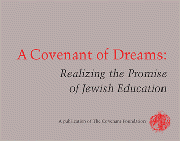 Cover of A Covenant of Dreams: Realizing the Promise of Jewish Education