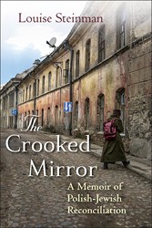 Cover of The Crooked Mirror: A Memoir of Polish-Jewish Reconciliation