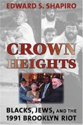 Cover of Crown Heights: Blacks, Jews and the 1991 Brooklyn Riot