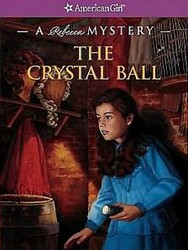 Cover of The Crystal Ball: A Rebecca Mystery