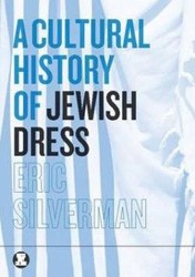 Cover of A Cultural History of Jewish Dress