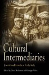 Cover of Cultural Intermediaries: Jewish Intellectuals in Early Modern Italy