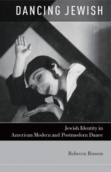 Cover of Dancing Jewish: Jewish Identity in American Modern and Postmodern Dance