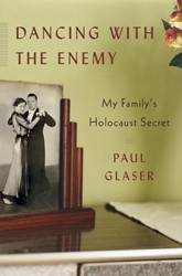 Cover of Dancing with the Enemy: My Family's Holocaust Secret