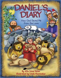 Cover of Daniel's Diary: How God Saved Me From the Lions