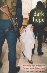 Cover of Dark Hope: Working for Peace in Israel and Palestine