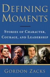 Cover of Defining Moments: Stories of Character, Courage and Leadership