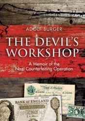 Cover of The Devil's Workshop: A Memoir of the Nazi Counterfeiting Operation