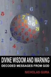 Cover of Divine Wisdom and Warning: Decoded Messages from God