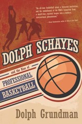 Cover of Dolph Schayes and the Rise of Professional Basketball