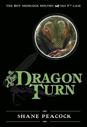Cover of The Dragon Turn: The Boy Sherlock Holmes, His 5th Case