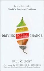 Cover of Driving Social Change: How to Solve the World's Toughest Problems