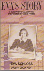 Cover of Eva's Story: A Survivor's Tale by the Stepsister of Anne Frank