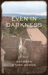Cover of Even in Darkness: A Novel
