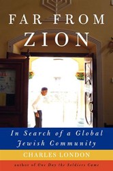 Cover of Far from Zion: In Search of a Global Jewish Community