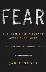 Cover of Fear: Anti-Semitism in Poland After Auschwitz
