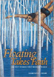 Cover of Floating Takes Faith: Ancient Wisdom for a Modern World