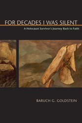 Cover of For Decades I Was Silent: A Holocaust Survivor's Journey Back to Faith