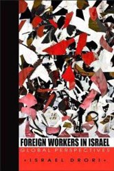 Cover of Foreign Workers in Israel: Global Perspectives