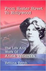 Cover of From Hester Street to Hollywood: The Life and Work of Anzia Yezierska