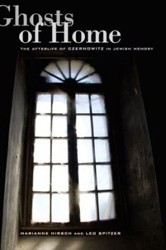 Cover of Ghosts of Home: The Afterlife of Czernowitz in Jewish Memory