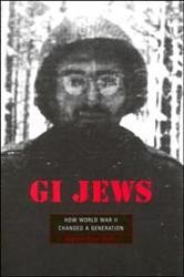 Cover of GI Jews: How World War II Changed a Generation