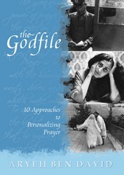 Cover of The Godfile: 10 Approaches to Personalizing Prayer