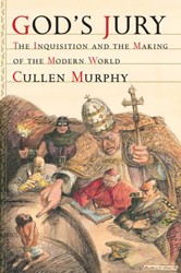 Cover of God's Jury: The Inquisition and the Making of the Modern World